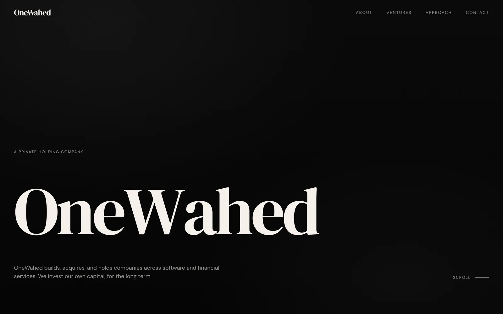 OneWahed homepage: an ivory serif wordmark on near-black above the line “A private holding company.”
